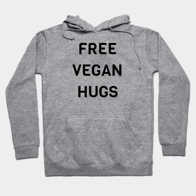 Free Vegan Hugs Hoodie by Jitesh Kundra